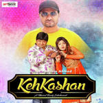 Kehkashan (2017) Mp3 Songs